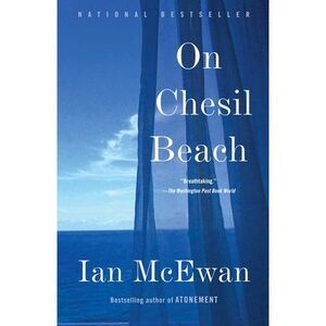 On Chesil Beach -- Ian McEwan